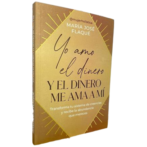 LIBRO YO AMO EL DINERO Y EL DINERO ME AMA A MI