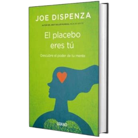 LIBRO EL PLACEBO ERES TU