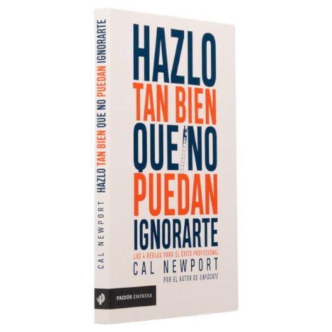 LIBRO HAZLO TAN BIEN QUE NO PUEDAN IGNORARTE