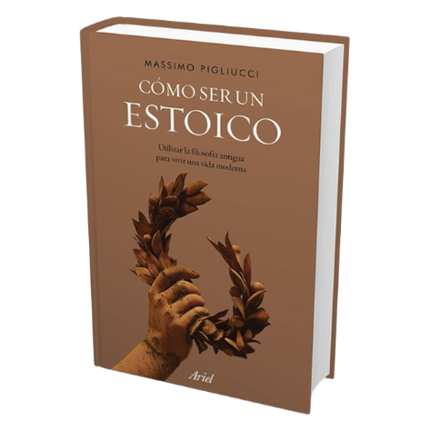 LIBRO SER UN ESTOICO